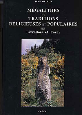 Mégalithes et traditions religieuses en Livradois et Forez