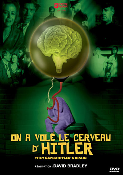 On a volé le cerveau d'Hitler