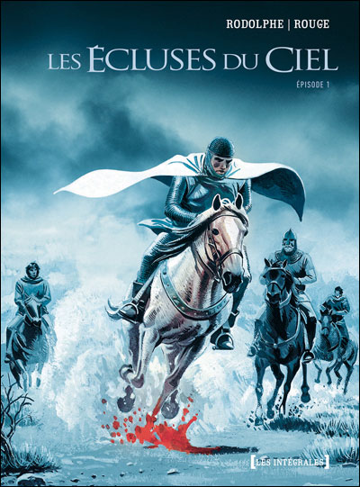 Les Écluses du ciel - Intégrale Tomes 01 à 03