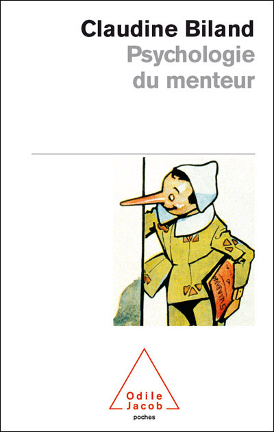 Psychologie du menteur - Claudine Biland - Poche
