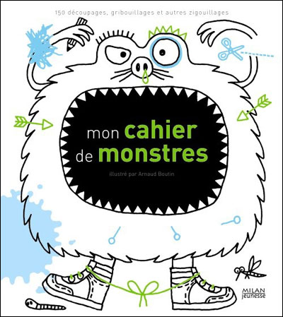 Mon cahier de monstres - broché - Arnaud Boutin - Achat Livre