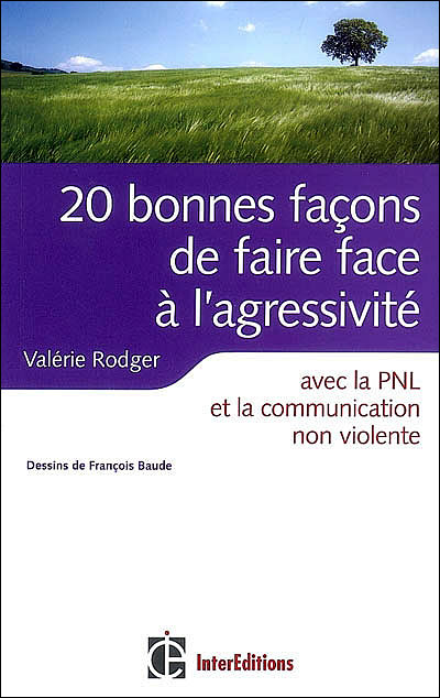 20 bonnes façons de faire face à l'agressivité et au harcèlement