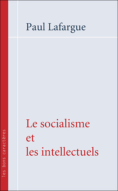Le socialisme et les intellectuels