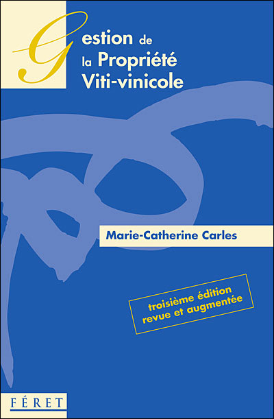 Gestion de la propriété viti-vinicole