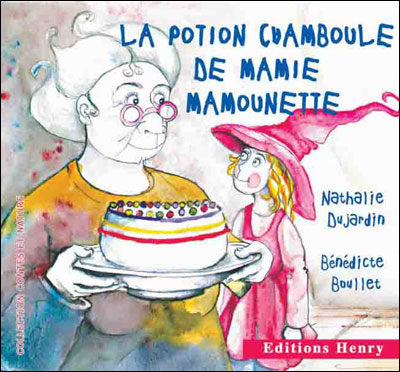 La potion chamboule de mamie Mamounette