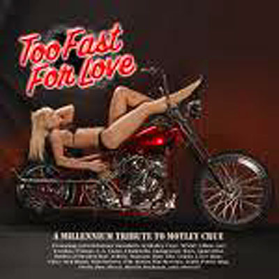 Too fast love millenium tribute motley crue