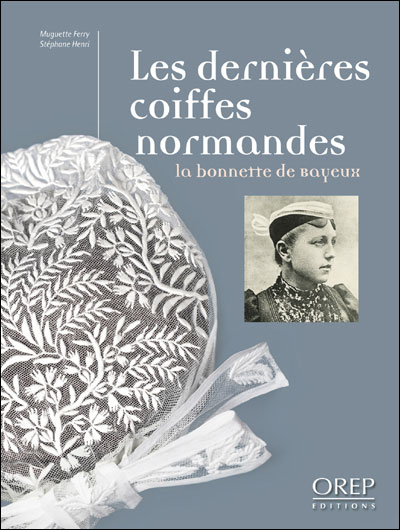 Les dernières coiffes normandes