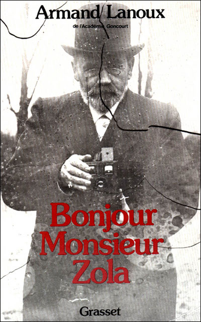 Bonjour, Monsieur Zola - Armand Lanoux - (donnée non spécifiée)