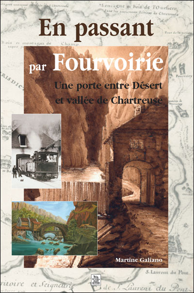 En passant par Fourvoirie