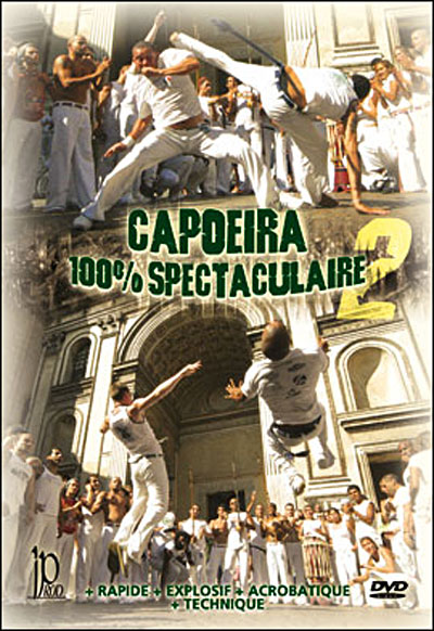 Capoeira 100% Spectaculaire - Volume 2