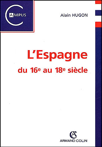L'Espagne du 16e au 18e siècle