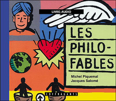 Les philo-fables - Michel Piquemal - Texte lu (CD)