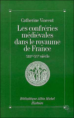 Confreries medievales ds royaume de france