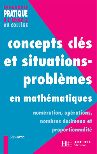 Concepts clés et situations-problèmes en mathématiques