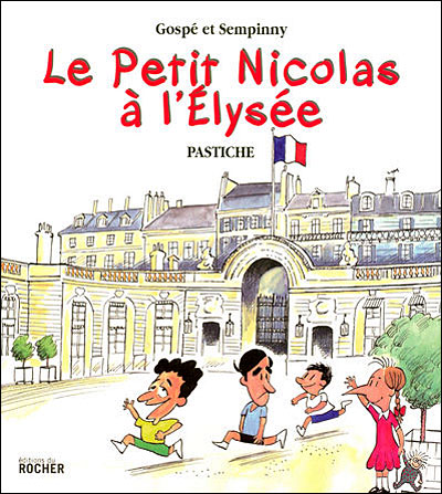 Le Petit Nicolas à l'Elysée