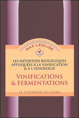 Les méthodes biologiques appliquées à la vinification et à l'oenologie