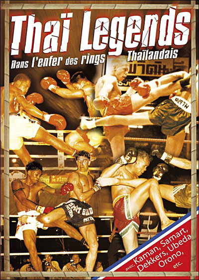 Thai Legends - Dans l'enfer des rings thailandais