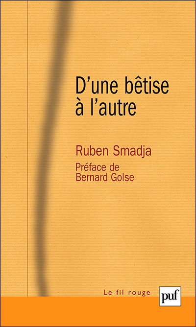 D'une bêtise à l'autre