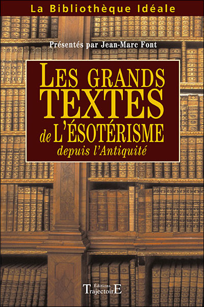 Grands textes de l'ésotérisme