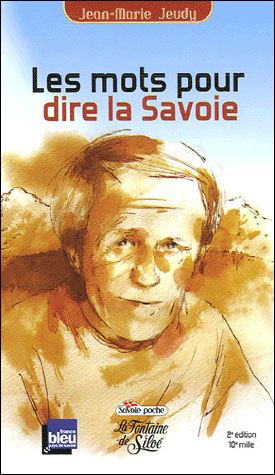 Les mots pour dire la Savoie
