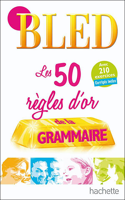 Les 50 règles d'or de la grammaire