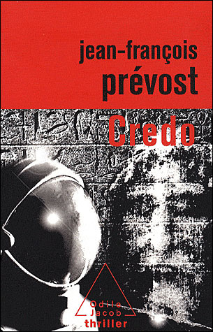 Credo - Jean-François Prévost - broché