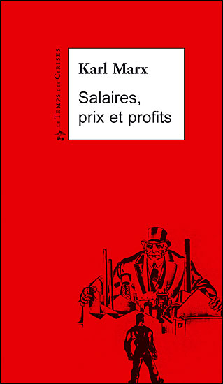 Salaires, prix et profits