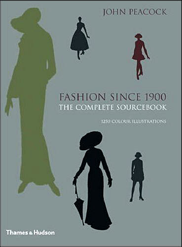 FASHION SINCE 1900 THE COMPLETE SOURCEBOOK