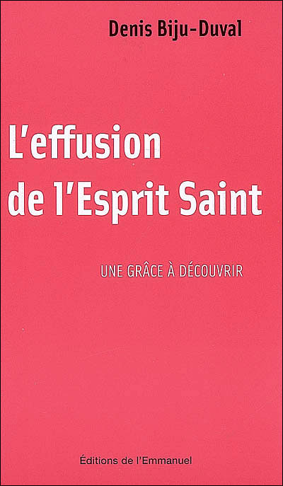 L'effusion de l'Esprit Saint