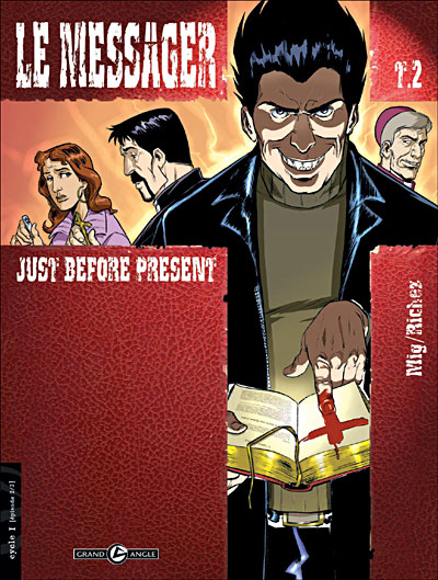 Le messager - volume 2 - Just before present