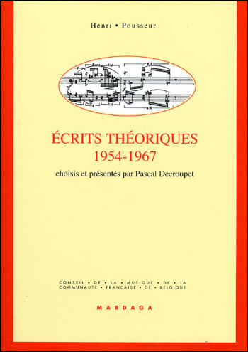 Henri pousseur ecrits theoriques 1954-1967