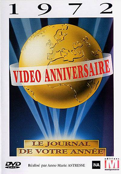 Vidéo anniversaire 1972