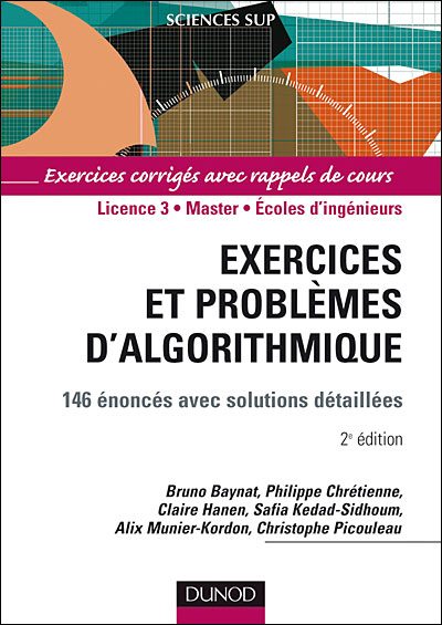 Exercices Et Problèmes Dalgorithmique 3e édition 155 énoncés Avec Solutions Détaillées - 