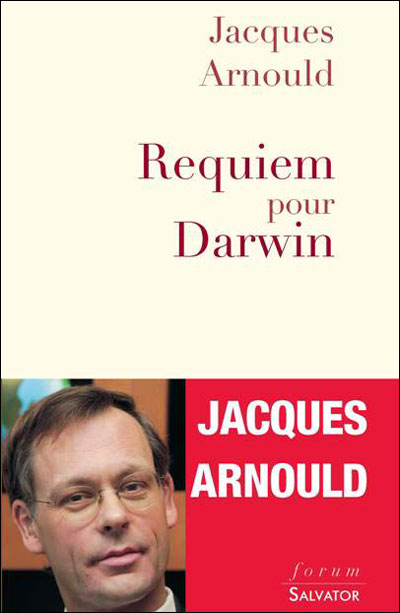 Requiem pour Darwin - Jacques Arnould - broché
