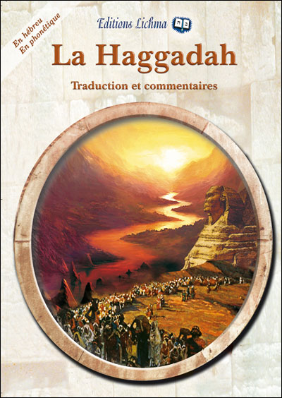 La Haggadah, traduction et commentaires