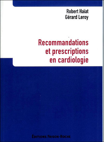 Recommandations et prescriptions en cardiologie