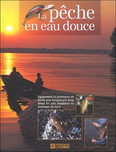 La pêche en eau douce -  Collectif - broché
