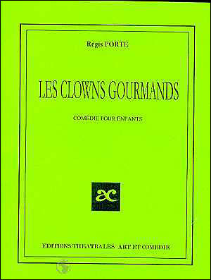 Les clowns gourmands