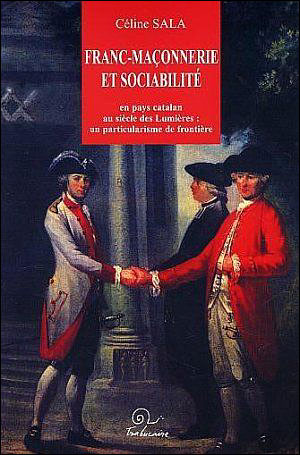 Franc-maçonnerie et sociabilité en pays catalan