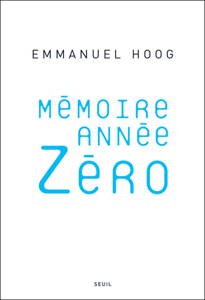 Mémoire, année zéro