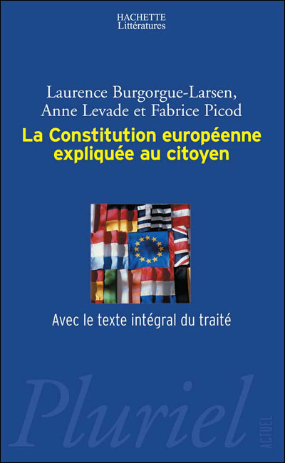 La Constitution Européenne Expliquée Au Citoyen Poche Anne Levade