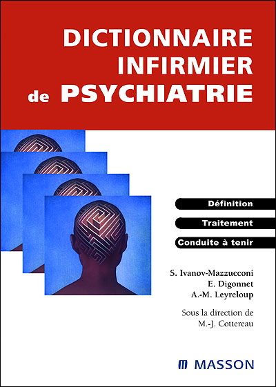 Dictionnaire infirmier de psychiatrie