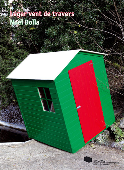 Noël Dolla. Léger vent de travers