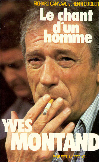 Yves Montand le chant d'un homme