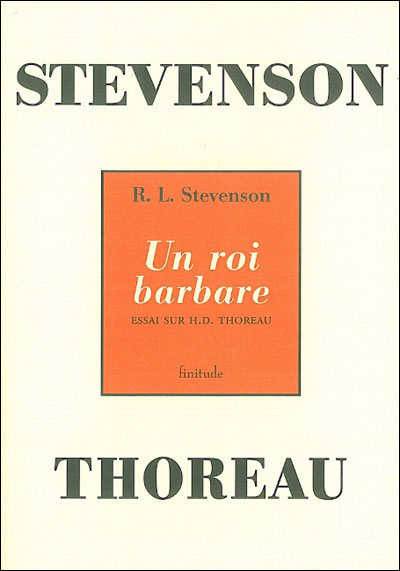 Un roi barbare : essai sur Henry David Thoreau