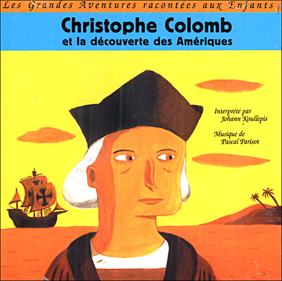 Christophe Colomb et la découverte des Amériques
