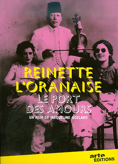Reinette l'Oranaise - Le port des amours