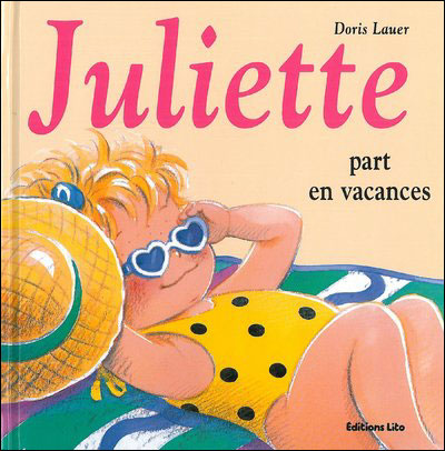 Juliette part en vacances