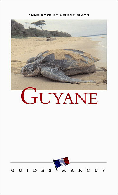 Guyane - Anne Roze - broché