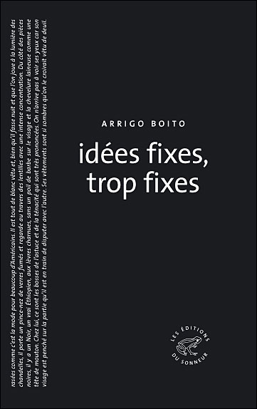 Idées fixes, trop fixes